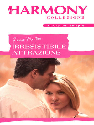 cover image of Irresistibile attrazione